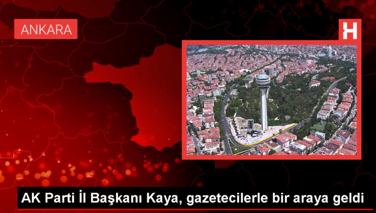 AK Parti Hakkari Vilayet Lideri Ankara’da Ziyaretler Hakkında Bilgi Verdi