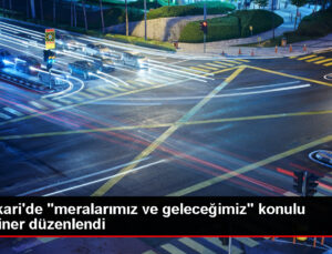 Hakkari’de meraların ehemmiyeti üzerine çalıştay düzenlendi