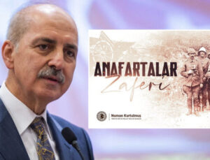 TBMM Başkanı Kurtulmuş Anafartalar Zaferi’nin 109’uncu yılı hasebiyle ileti yayımladı