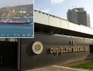 Dışişleri’nden Türk gemisine yönelik atağa ait açıklama: Büyük kaygıyla karşılıyoruz